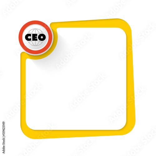 Yellow frame for your text and ceo symbol