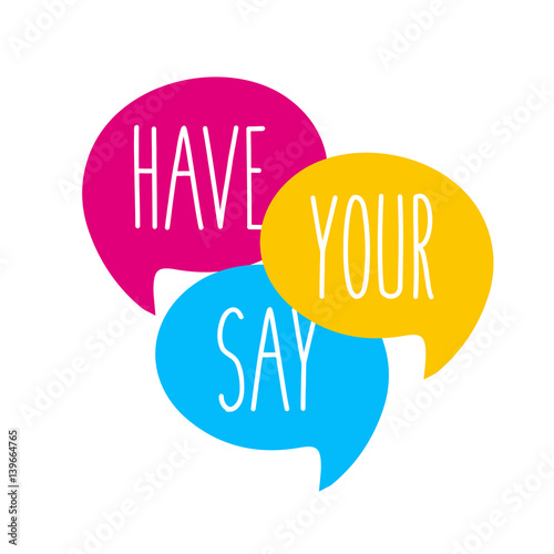 Have your say !