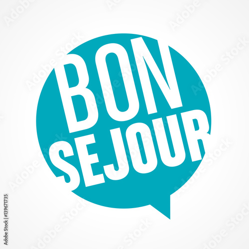 bon séjour