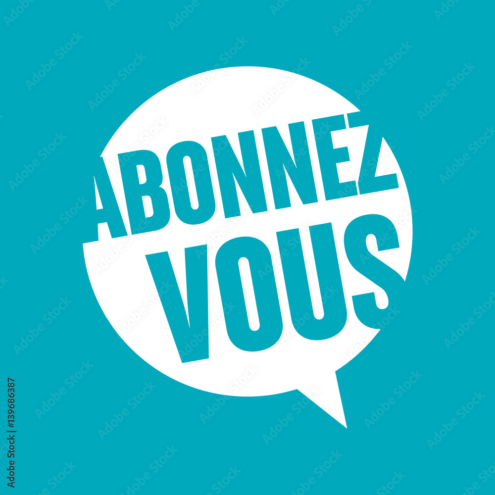 abonnez vous abonnez vous