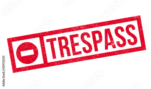 Trespass rubber stamp. Grunge design with dust scratches. Effects can be easily removed for a clean, crisp look. Color is easily changed.