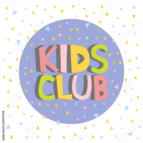 Kids club letter sign poster vector illustration
