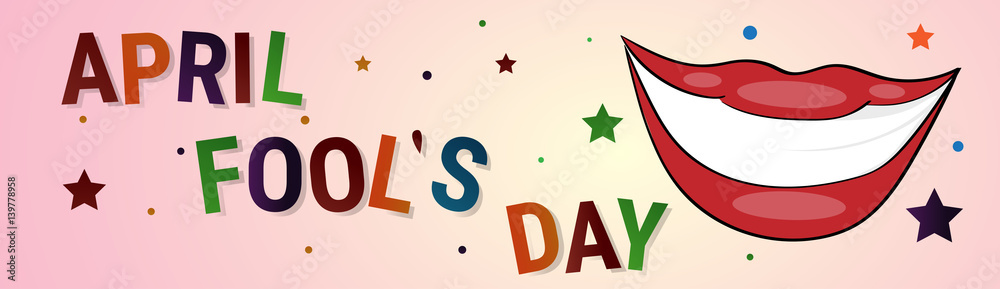 Smiling Mouth First April Fool Day Happy Holiday Greeting Card Flat Vector Illustration Smiling Mouth First April Fool Day Happy Holiday Greeting Card Flat Vector Illustration