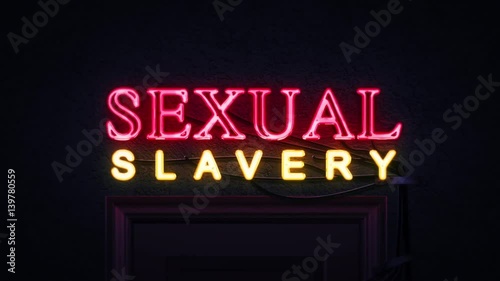 Sexual Slavery Neon Sign Turning on and Off