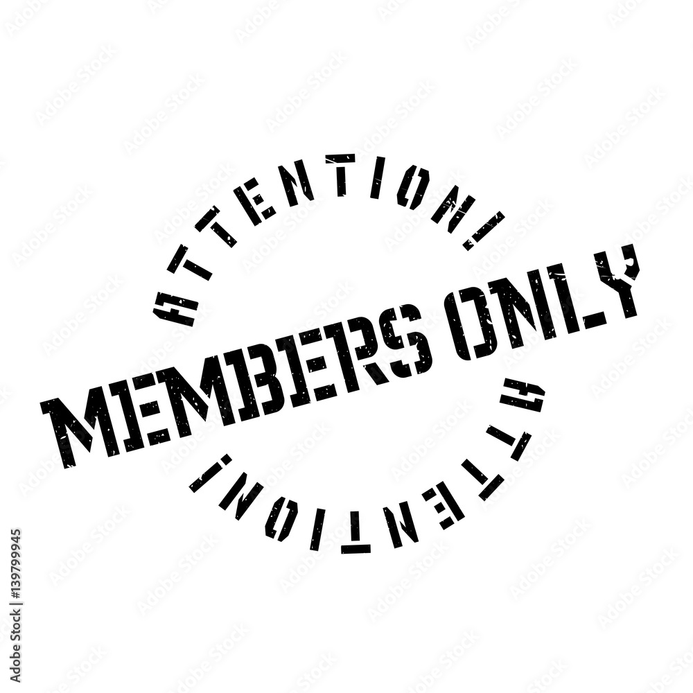 Members Only rubber stamp. Grunge design with dust scratches. Effects can be easily removed for a clean, crisp look. Color is easily changed. Members Only rubber stamp. Grunge design with dust scratches. Effects can be easily removed for a clean, crisp look. Color is easily changed.