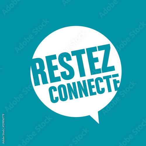 restez connecté photo