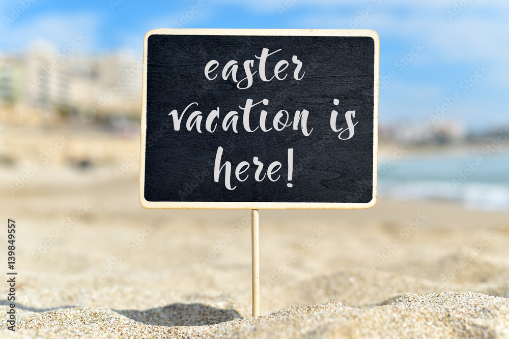 Naklejka premium text easter vacation is here in a signboard