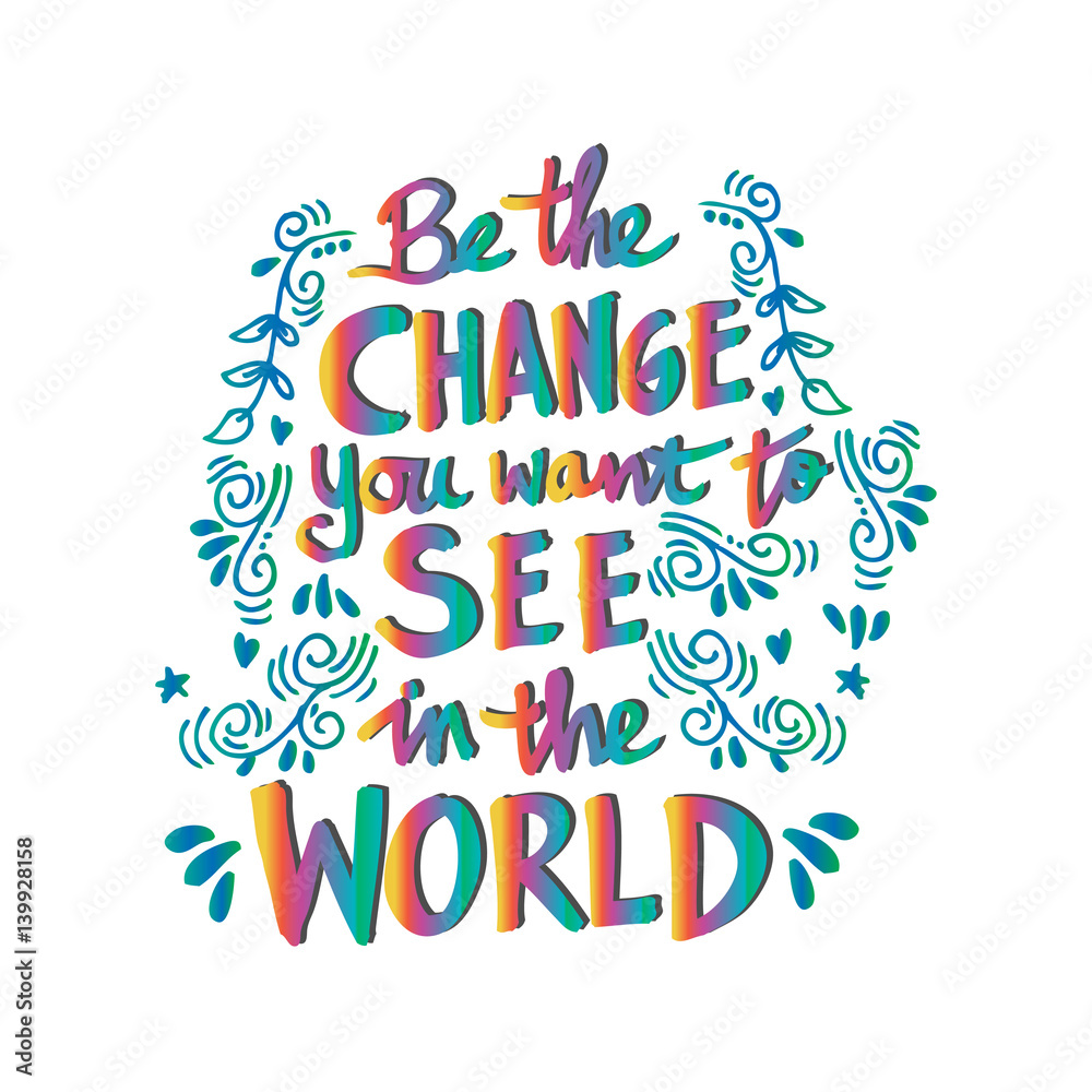 Obraz premium Inspirational motivating quotes by Mahatma Gandhi.