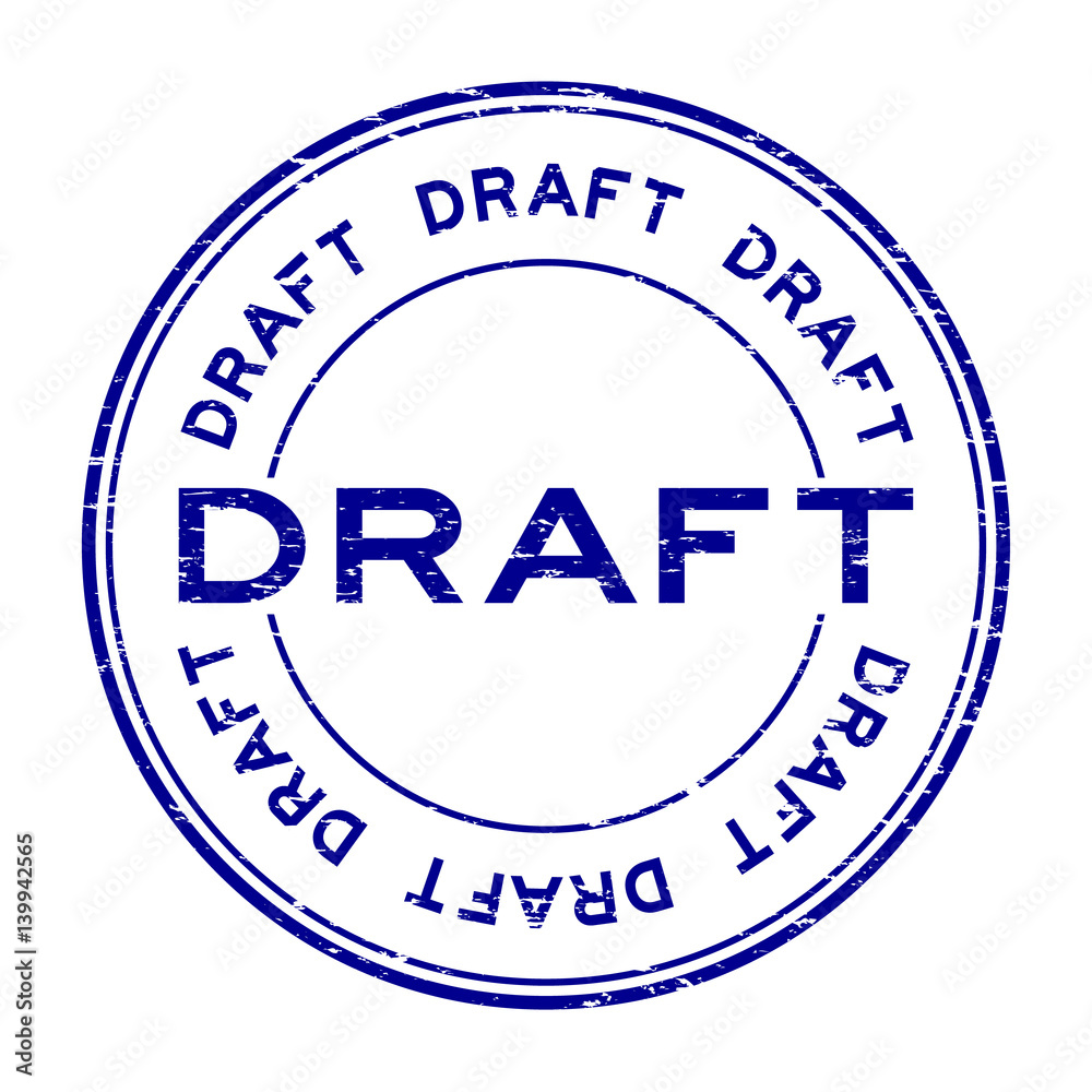 Grunge blue draft round rubber stamp on white background Grunge blue draft round rubber stamp on white background