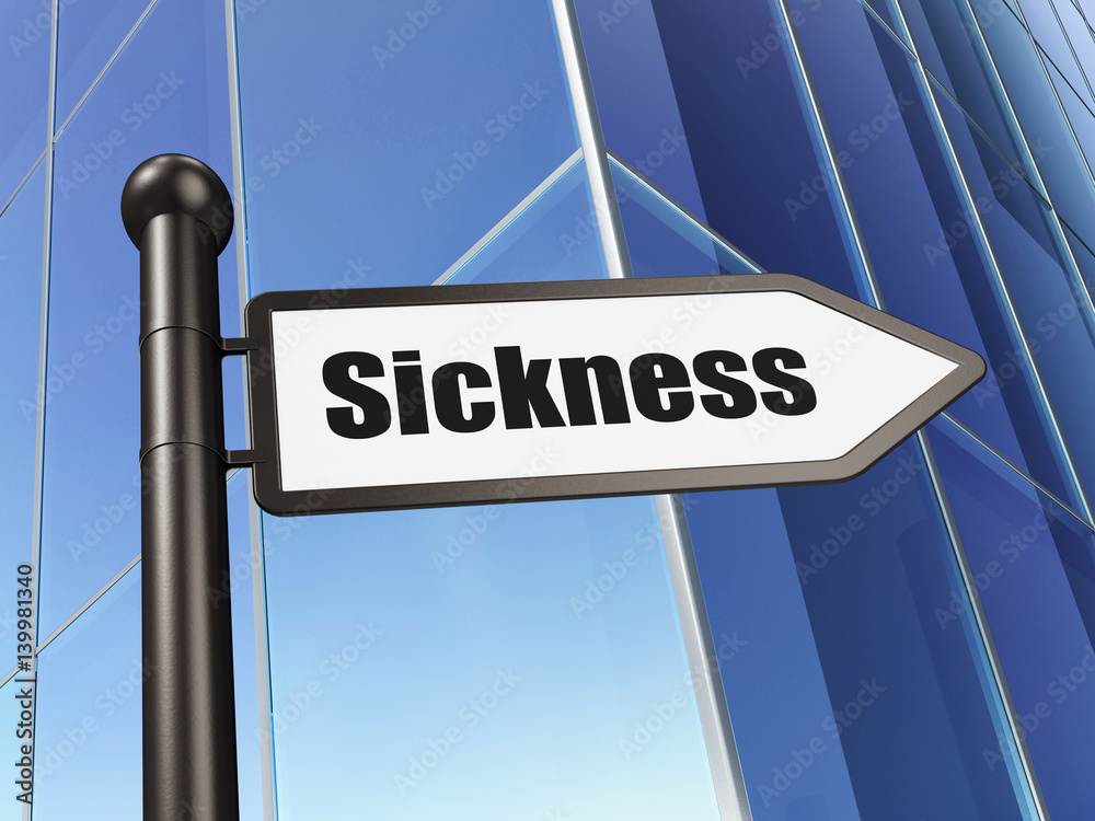 Medicine concept: sign Sickness on Building background