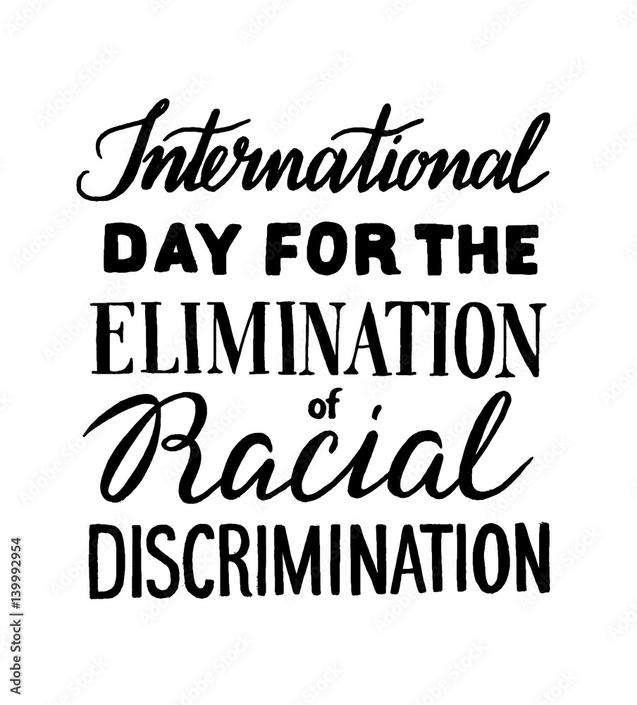 Obraz premium Elimination of Racial Discrimination