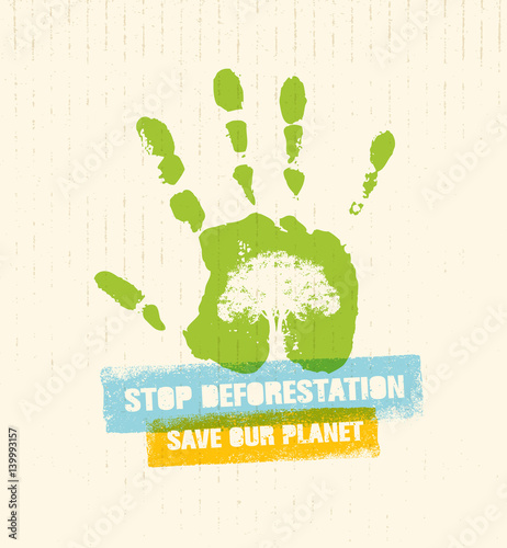 Stop Deforestation Eco Green Banner. Organic Creative Vector Design Concept On Recycled Paper Background With Handprint