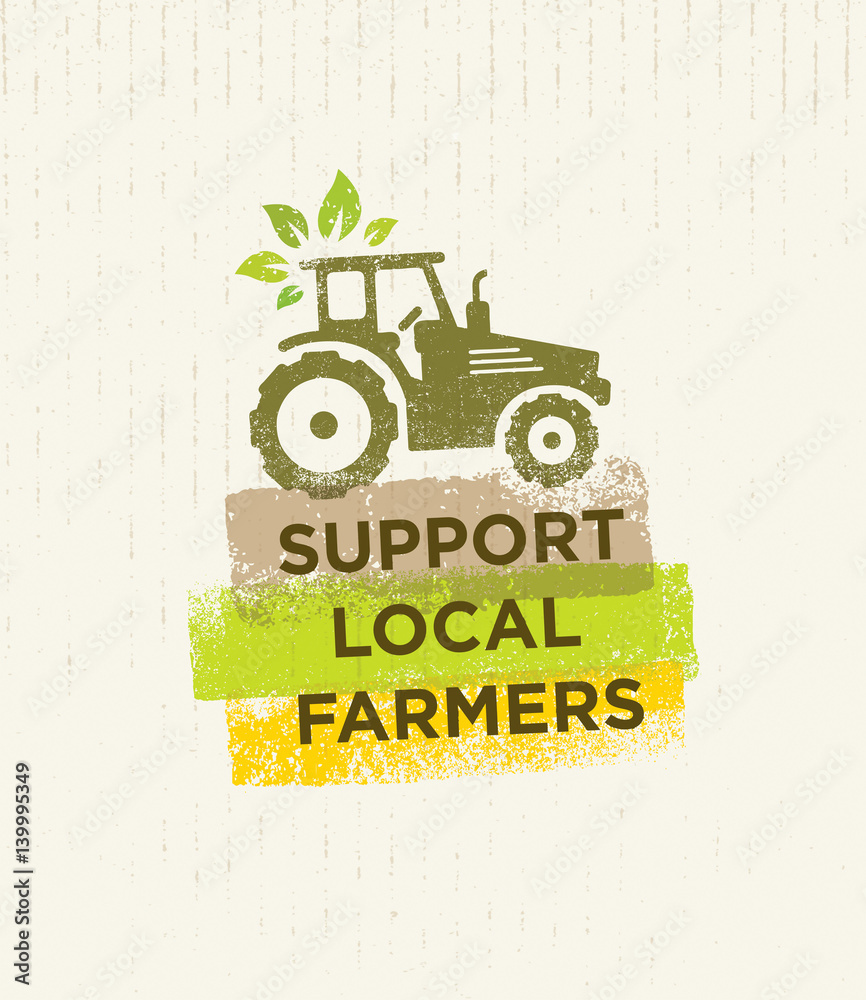 Support Local Farmers. Creative Organic Eco Vector Illustration on Recycled Paper Background