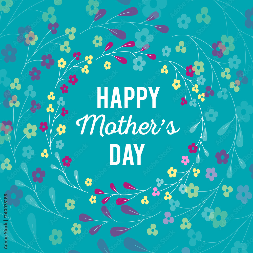 Congratulations on your mother's day. On a background a vegetative pattern.
