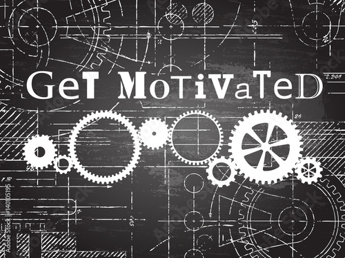 Get Motivated Blackboard Tech Drawing