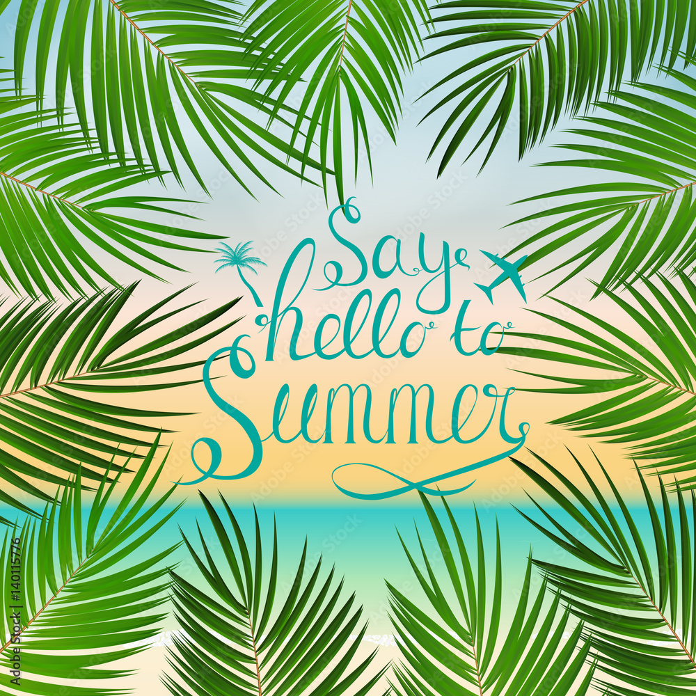 Naklejka premium Say Hello to Summer Natural Background Vector Illustration
