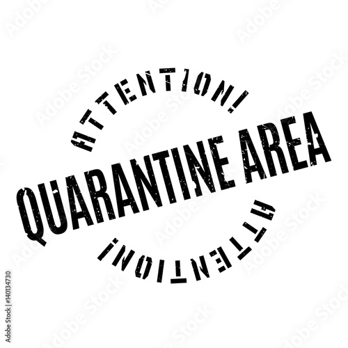 Quarantine Area rubber stamp. Grunge design with dust scratches. Effects can be easily removed for a clean, crisp look. Color is easily changed.