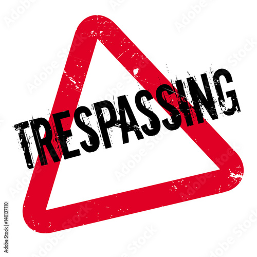 Trespassing rubber stamp. Grunge design with dust scratches. Effects can be easily removed for a clean, crisp look. Color is easily changed.
