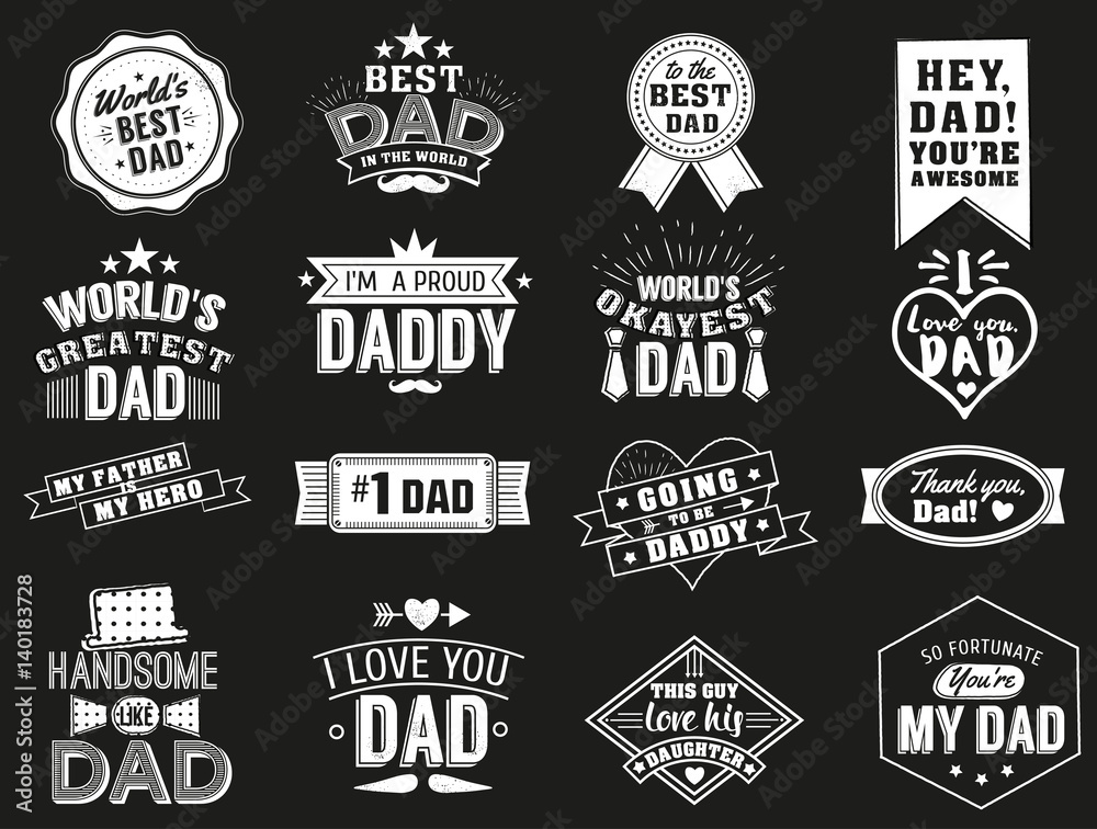 The variety of black and white dad signs. Isolated Happy fathers day quotes on the black background. Daddy congratulation label, badge vector collection. Mustache, hat, stars elements for your design.