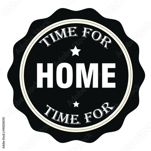 Time For Home Stamp..Sign.Seal.Logo