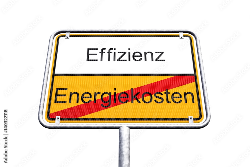 Ortsschild - Ortstafel - Effizienz - Energiekosten - Freisteller Ortsschild - Ortstafel - Effizienz - Energiekosten - Freisteller