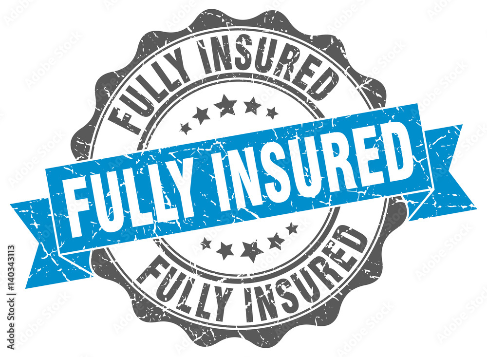 Fototapeta premium fully insured stamp. sign. seal