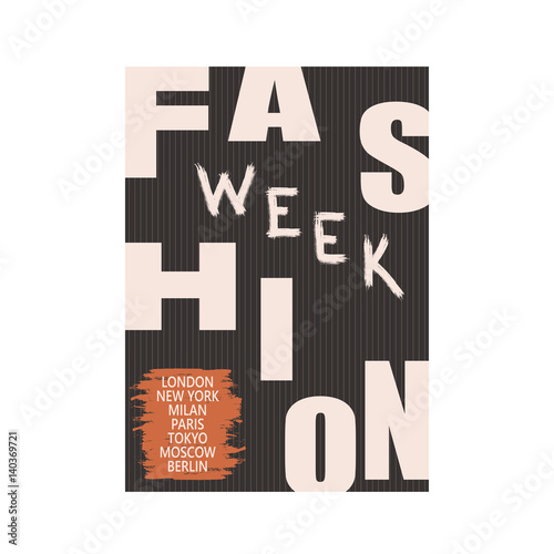 Fashion-Paris, New York, Milan, Berlin, Tokyo, Moscow, London