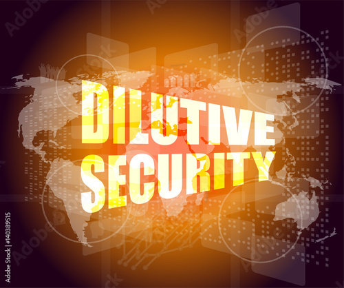 dilutive security on business digital touch screen photo