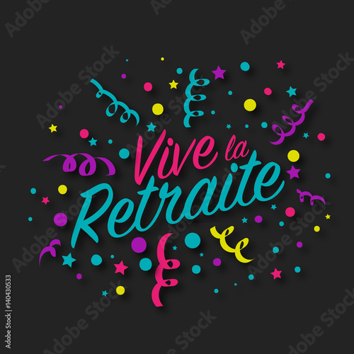vive la retraite