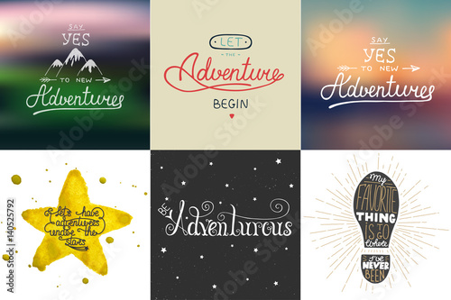 Set of adventure and travel vector hand drawn unique typography greeting cards, decoration, template, prints, banners and posters. Modern ink brush calligraphy. Handwritten vintage lettering.