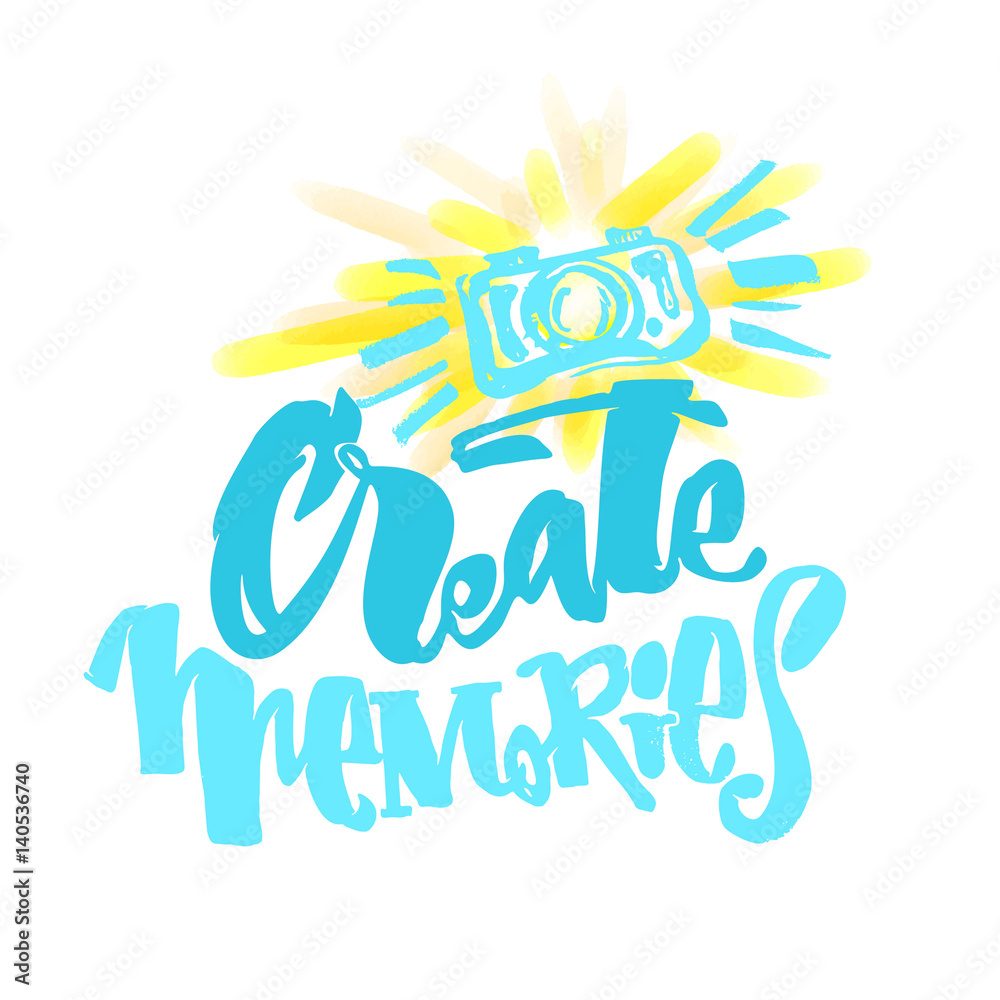 Create Memories concept, inspirational calligraphic lettering quote. Create Memories concept, inspirational calligraphic lettering quote.