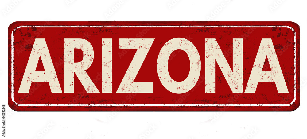 Fototapeta premium Arizona vintage rusty metal sign