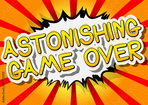 Astonishing Game Over - Comic book style word on abstract background.