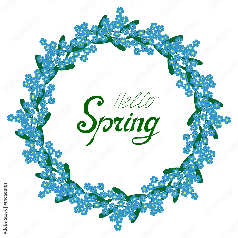 Hello Spring floral frame with forget-me-not for text, isolated. Spring ...
