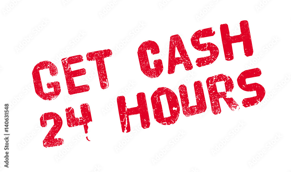 Get Cash 24 Hours rubber stamp. Grunge design with dust scratches. Effects can be easily removed for a clean, crisp look. Color is easily changed. Get Cash 24 Hours rubber stamp. Grunge design with dust scratches. Effects can be easily removed for a clean, crisp look. Color is easily changed.