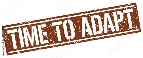 time to adapt square grunge stamp