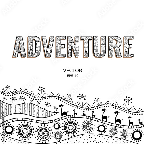 Template for design in the adventure style. African traditional elements of ethnic patterns. Caption filled with ornaments. Vector illustration