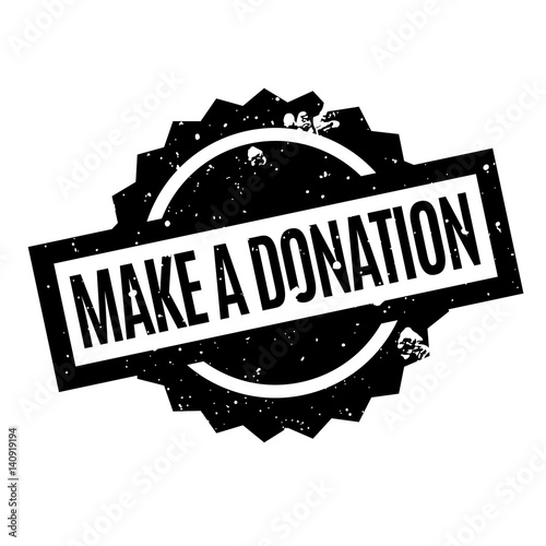 Make A Donation rubber stamp. Grunge design with dust scratches. Effects can be easily removed for a clean, crisp look. Color is easily changed.