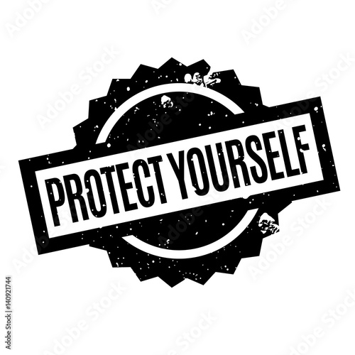 Protect Yourself rubber stamp. Grunge design with dust scratches. Effects can be easily removed for a clean, crisp look. Color is easily changed.