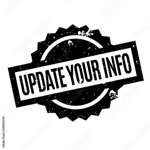 Update Your Info rubber stamp. Grunge design with dust scratches. Effects can be easily removed for a clean, crisp look. Color is easily changed.
