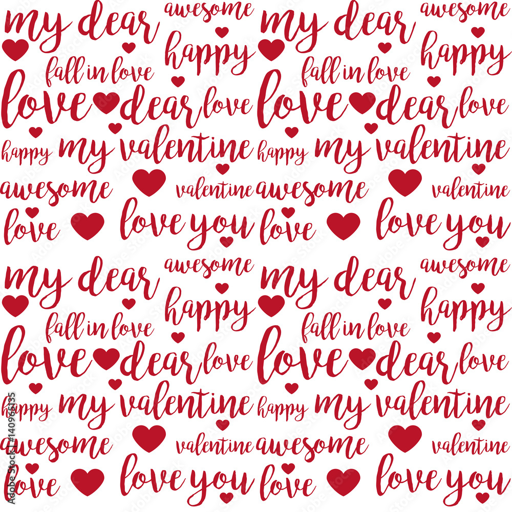Seamless pattern with red love hand drawn brush lettering quotes and words for lovers and Valentines day design Seamless pattern with red love hand drawn brush lettering quotes and words for lovers and Valentines day design