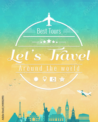 Travel composition with famous world landmarks and vintage badge. Travel and Tourism. Abstract background. Vector