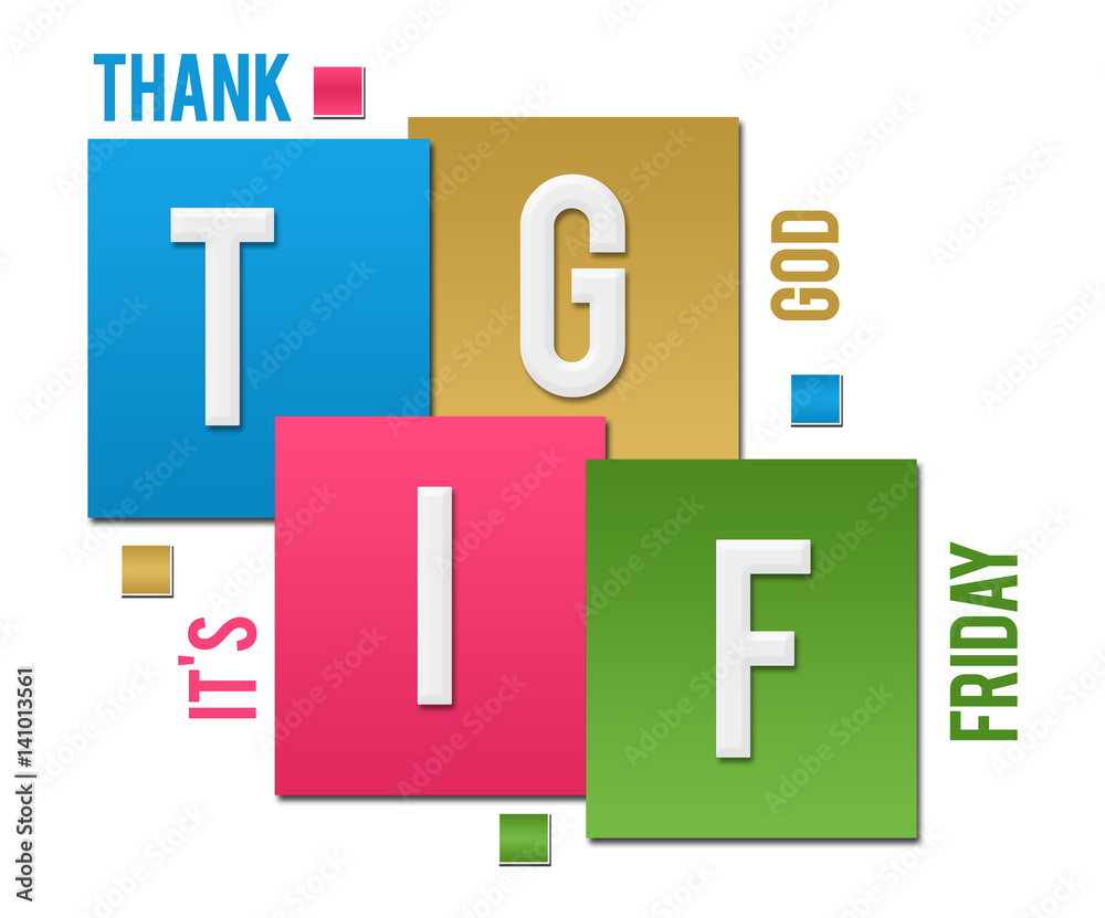 TGIF Colorful Squares Text TGIF Colorful Squares Text