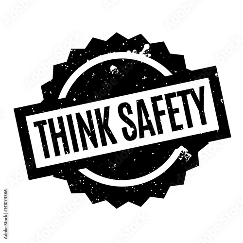 Think Safety rubber stamp. Grunge design with dust scratches. Effects can be easily removed for a clean, crisp look. Color is easily changed.