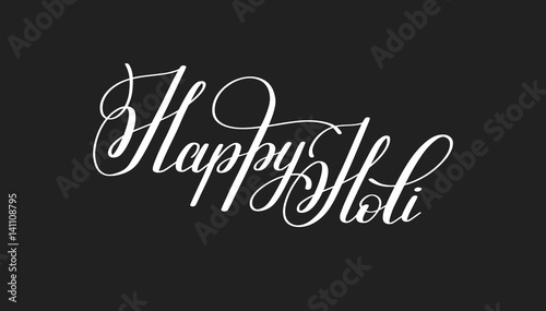 happy holi lettering inscription to indian holiday festive greet
