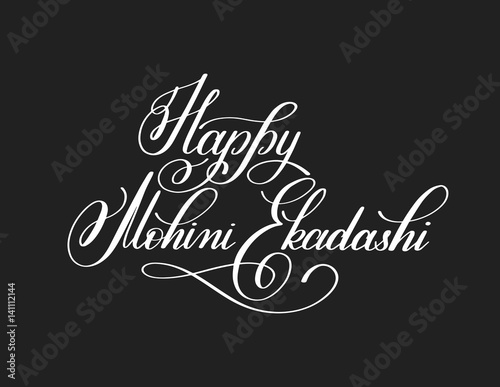 Happy Mohini Ekadashi hand written lettering inscription 