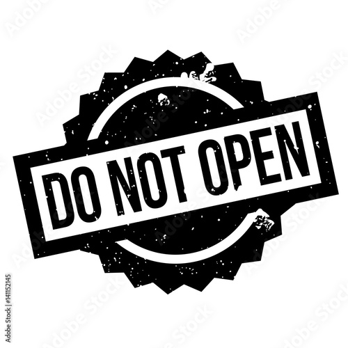 Do Not Open rubber stamp. Grunge design with dust scratches. Effects can be easily removed for a clean, crisp look. Color is easily changed.