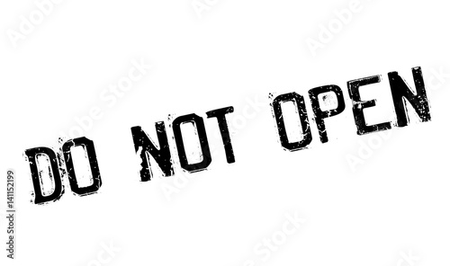 Do Not Open rubber stamp. Grunge design with dust scratches. Effects can be easily removed for a clean, crisp look. Color is easily changed.