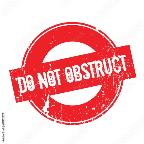 Do Not Obstruct rubber stamp. Grunge design with dust scratches. Effects can be easily removed for a clean, crisp look. Color is easily changed.
