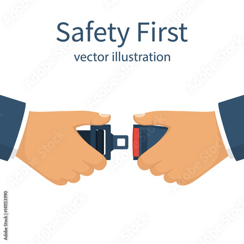 Seat Belt. Safety First concept. A man fasten buckle hands. Safety of movement on car, airplane. Vector illustration flat design. Isolated on white background. Protection driver and passengers.